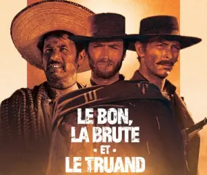 Illustration : Le bon la brute et le truand